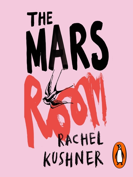 Title details for The Mars Room by Rachel Kushner - Available